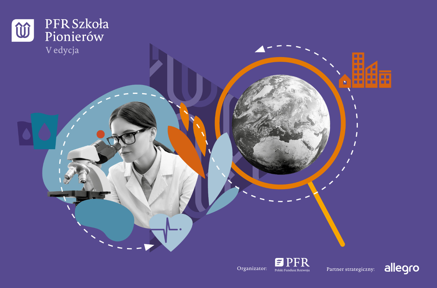 PFR Szkoła Pionierów V edycja - grafika promocyjna przedstawia badacza patrzącego przez mikroskop. Obok jest planeta ziemia i lupa.